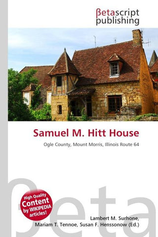 Samuel M. Hitt House