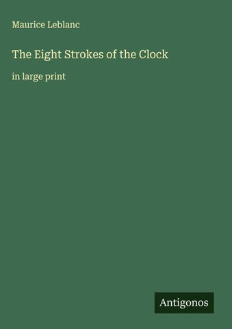 The Eight Strokes of the Clock