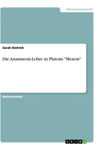 Die Anamnesis-Lehre in Platons "Menon"