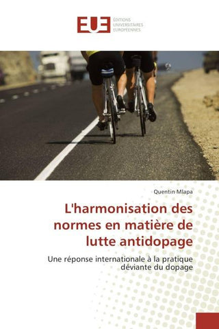 L'harmonisation des normes en matière de lutte antidopage