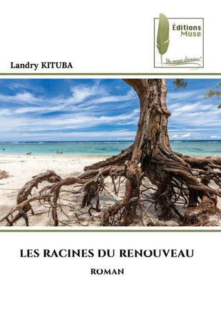 LES RACINES DU RENOUVEAU