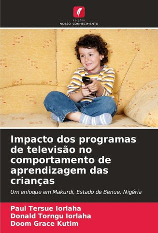 Impacto dos programas de televisão no comportamento de aprendizagem das crianças