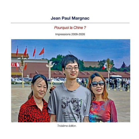 Pourquoi la Chine ?