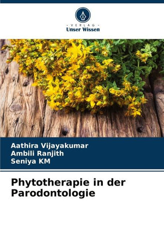 Phytotherapie in der Parodontologie