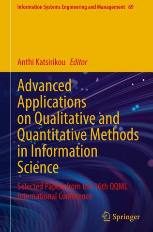 Advanced Applications on Qualitative and Quantitative Methods in Information Science