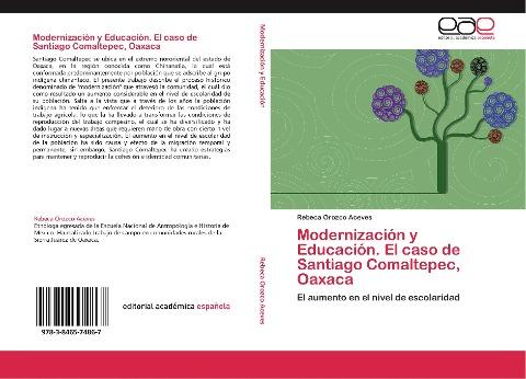 Modernización y Educación. El caso de Santiago Comaltepec, Oaxaca