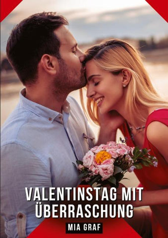 Valentinstag mit Überraschung