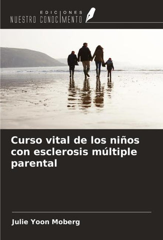 Curso vital de los niños con esclerosis múltiple parental