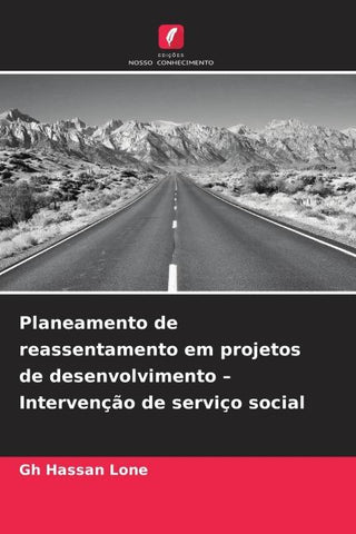 Planeamento de reassentamento em projetos de desenvolvimento - Intervenção de serviço social