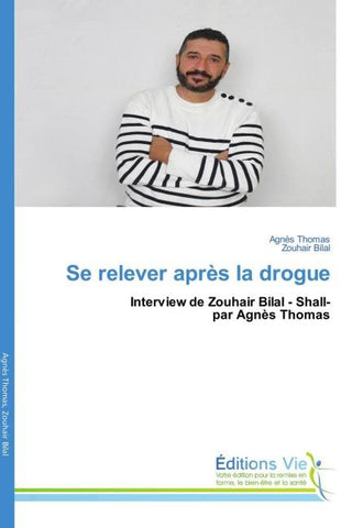 Se relever après la drogue