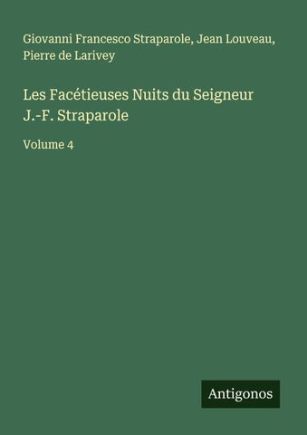 Les Facétieuses Nuits du Seigneur J.-F. Straparole