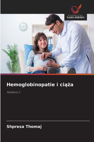 Hemoglobinopatie i ci¿¿a