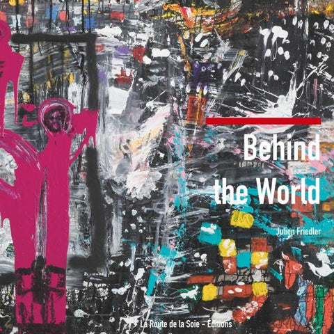 Behind the world