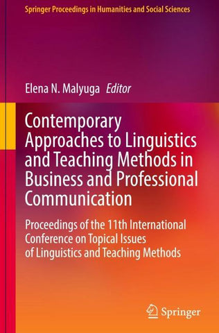 Contemporary Approaches to Linguistics and Teaching Methods in Business and Professional Communication