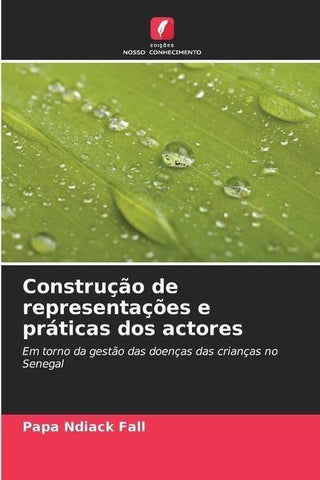 Construção de representações e práticas dos actores