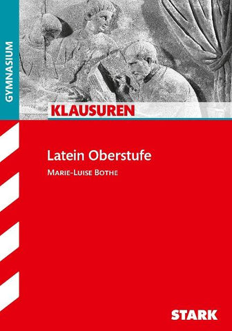 STARK Latein Oberstufe - Klausuren Gymnasium