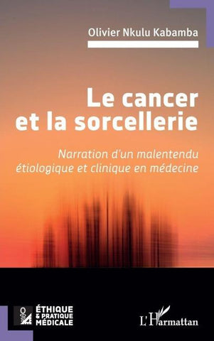 Le cancer et la sorcellerie