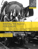 Writing the Rules for Europe