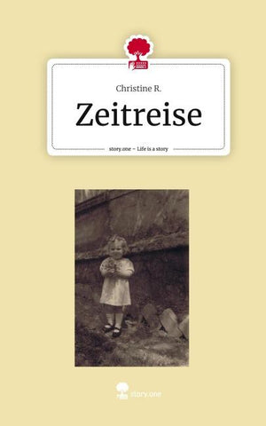 Zeitreise. Life is a Story - story.one