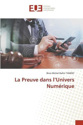 La Preuve dans l'Univers Numérique