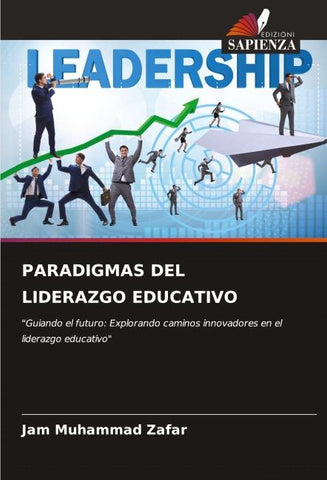 PARADIGMAS DEL LIDERAZGO EDUCATIVO