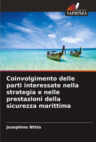 Coinvolgimento delle parti interessate nella strategia e nelle prestazioni della sicurezza marittima