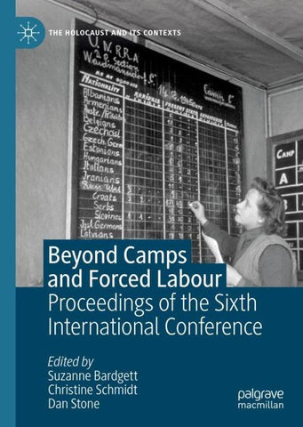 Beyond Camps and Forced Labour