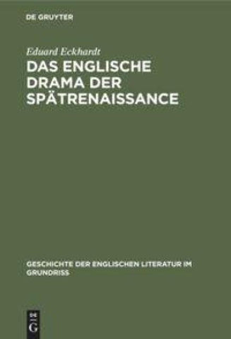 Das englische Drama der Spätrenaissance