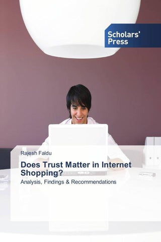 Does Trust Matter in Internet Shopping?