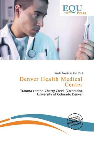 Denver Health Medical Center