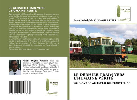 LE DERNIER TRAIN VERS L'HUMAINE VÉRITÉ