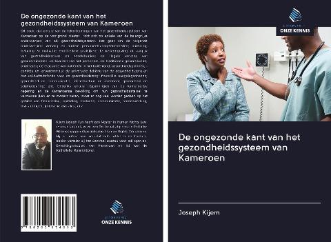 De ongezonde kant van het gezondheidssysteem van Kameroen
