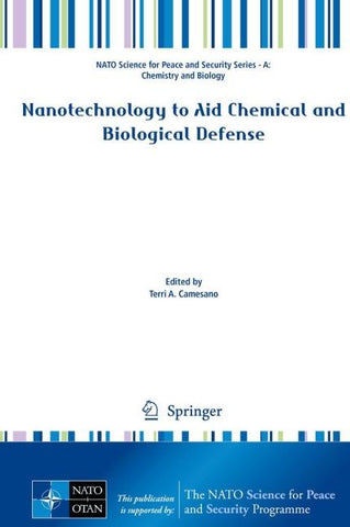 Nanotechnology to Aid Chemical and Biological Defense