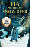 Fia and the Last Snow Deer