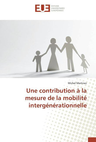 Une contribution à la mesure de la mobilité intergénérationnelle
