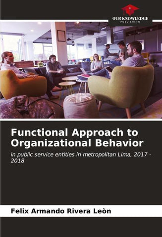Functional Approach to Organizational Behavior
