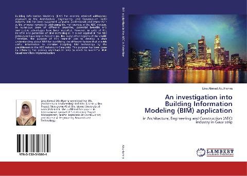 An investigation into Building Information Modeling (BIM) application