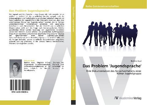 Das Problem 'Jugendsprache'