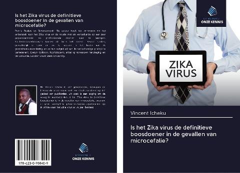 Is het Zika virus de definitieve boosdoener in de gevallen van microcefalie?