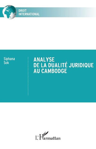 Analyse de la dualité juridique  au Cambodge