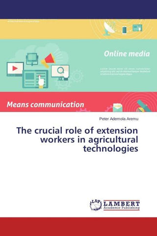 The crucial role of extension workers in agricultural technologies