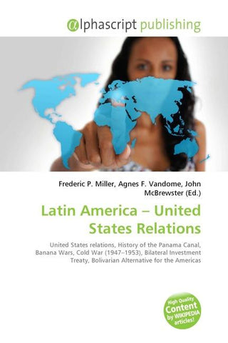 Latin America - United States Relations