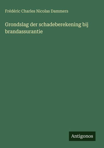 Grondslag der schadeberekening bij brandassurantie