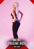 Meine Cousine Rose