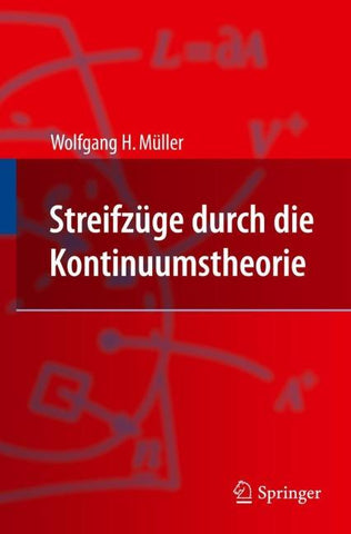 Streifzüge durch die Kontinuumstheorie