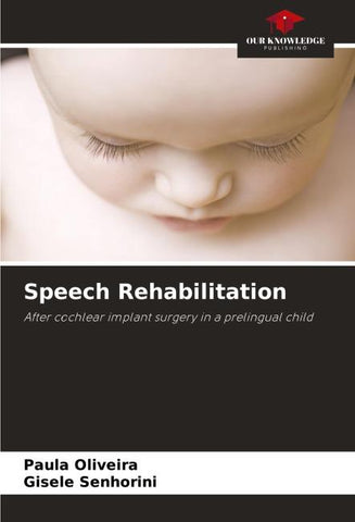 Speech Rehabilitation