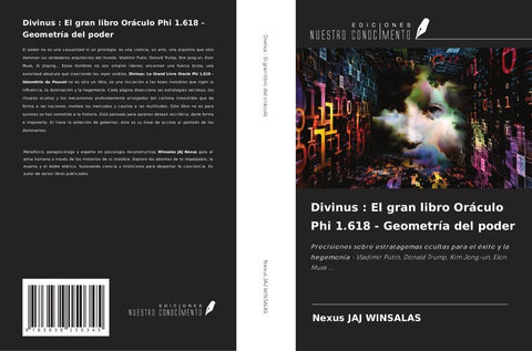 Divinus : El gran libro Oráculo Phi 1.618 - Geometría del poder