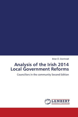 Analysis of the Irish 2014 Local Government Reforms