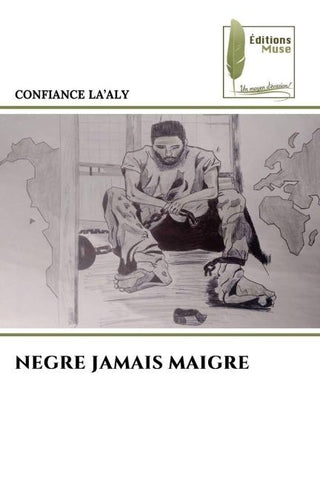 NEGRE JAMAIS MAIGRE