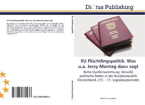 EU Flüchtlingspolitik. Was u.a. Jerzy Montag dazu sagt